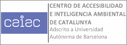 Centre d`Accesibilitat i Inteligència Ambiental de Catalunya (CAIAC)