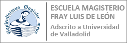 Escuela Universitaria de Magisterio Fray Luis de León. Valladolid. 