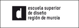 Escuela Superior de Diseño Región de Murcia. Murcia. 